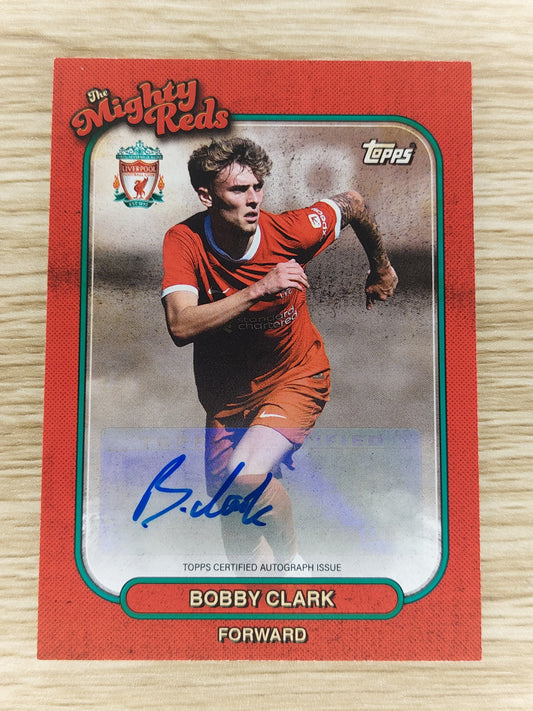 Topps 2023-24 Liverpool FC Team Set MR-BC Mighty Reds Bobby Clark Auto