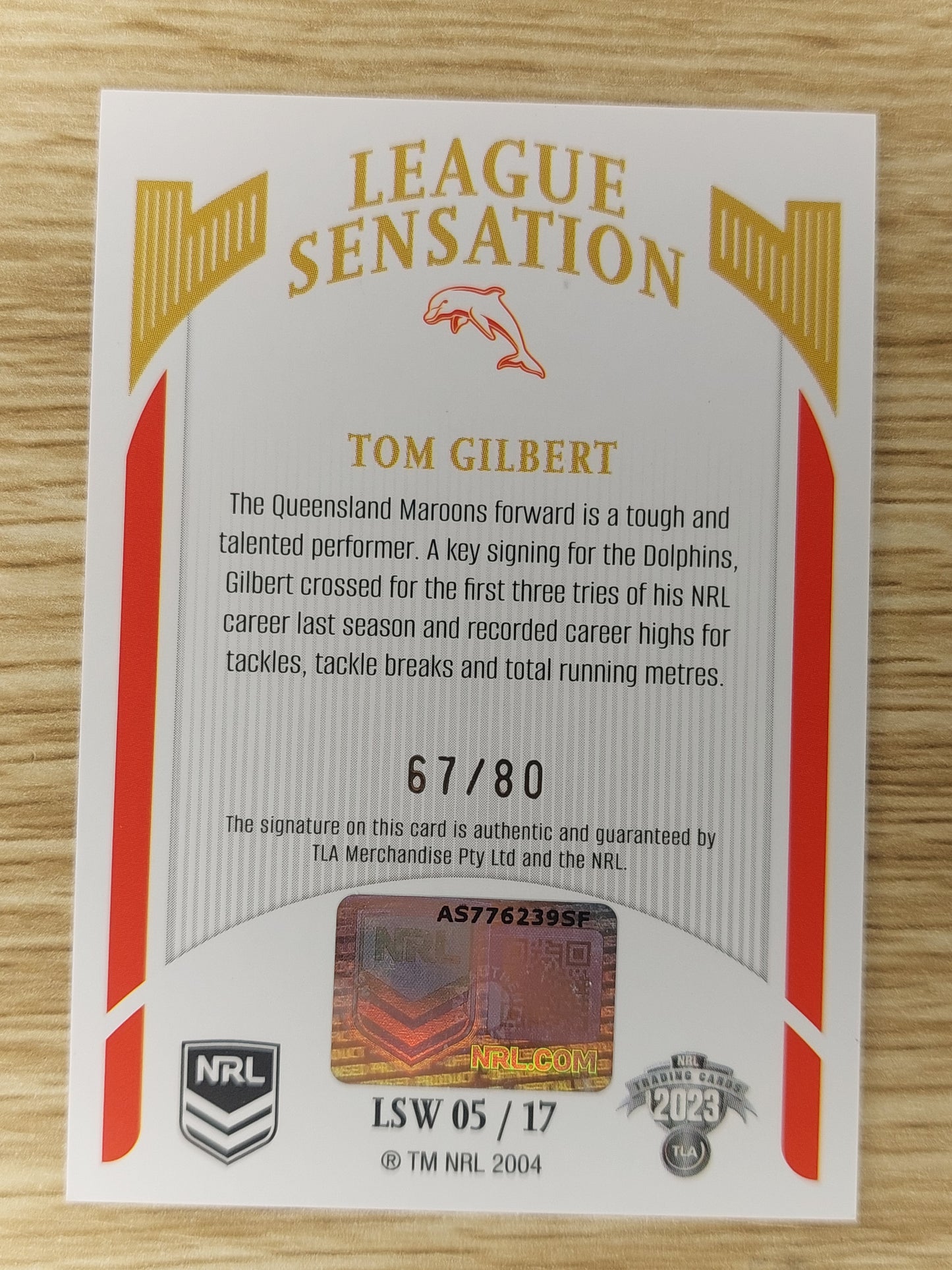 2023 NRL ELITE League Sensation Tom Gilbert Auto 67/80 LSW 05/17 Dolphins