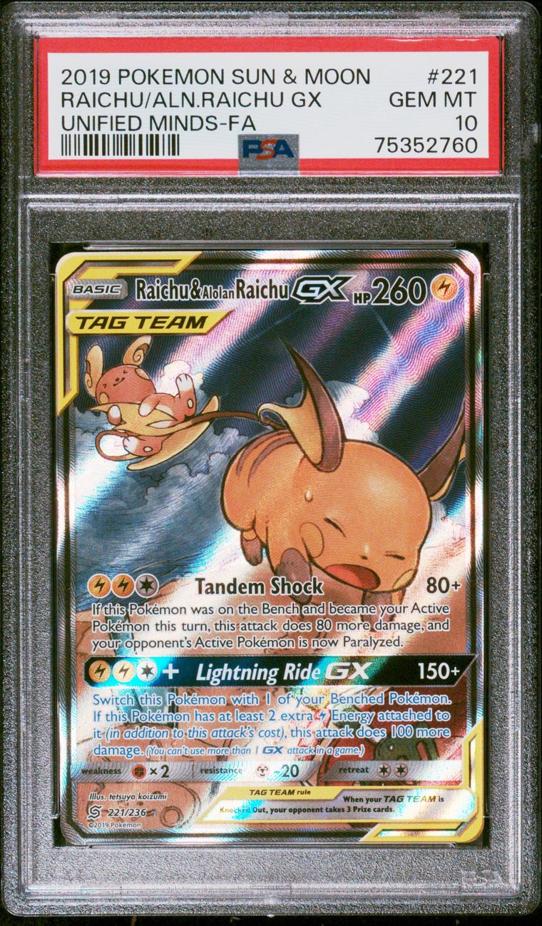 2019 Pokemon Sun & Moon Unified Minds 221/236 Raichu & Alolan Raichu GX Full Art PSA 10